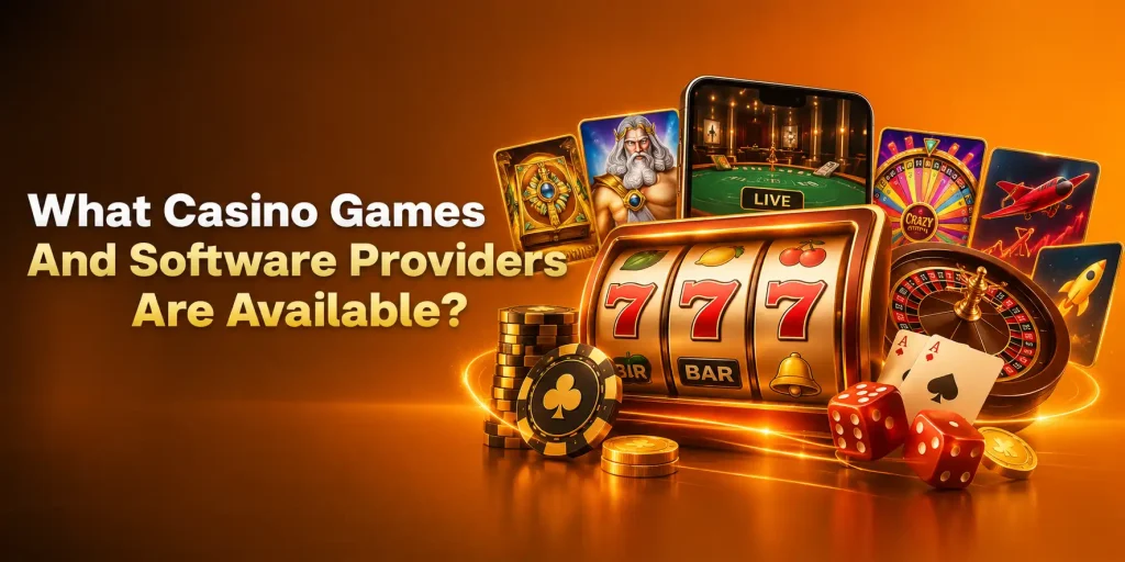 What Casino Games And Software Providers Are Available?